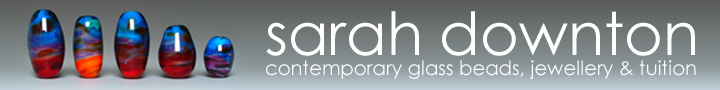 Sarah Downton: Contemporary Glass Beads, Jewellery and Tuition